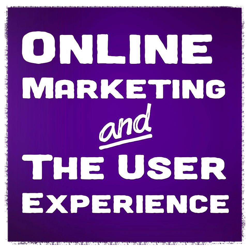 Understanding Online Marketing UX User Experience