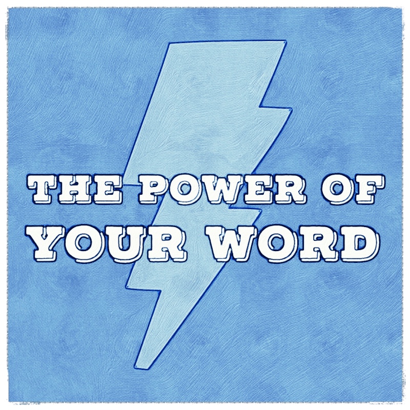 The Power of Your Word and Overcommitting